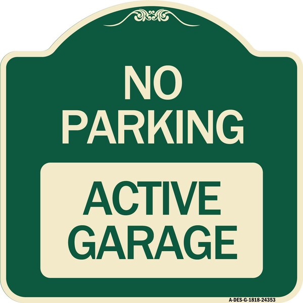 Designer Series Sign Active Garage, Green & Tan Heavy-Gauge Aluminum Sign, 18" x 18", G-1818-24353